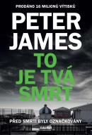 To je tvá smrt (Peter James)