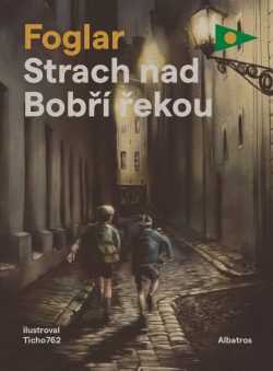 Strach nad Bobří řekou (Jaroslav Foglar)