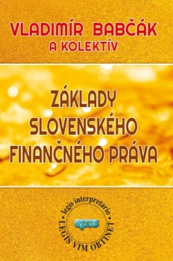 Základy slovenského finančného práva (Vladimír Babčák)