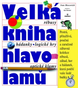 Velká kniha hlavolamů (Ivan Moscovich)