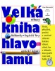 Velká kniha hlavolamů (Ivan Moscovich)