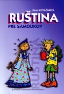 Ruština pre samoukov (Elena Kováčiková; Táňa Žitňanová)