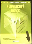 Krok za krokom k maturite - Slovenský jazyk (1. akosť) (Lucia Gianitsová-Ološtiaková, Martin Ološtiak)