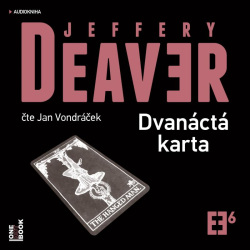 Dvanáctá karta - 2 (Audiokniha - Čte Jan Vondráček) (Jeffery Deaver)