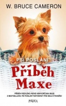 Psí poslání - Příběh Maxe (W. Bruce Cameron)