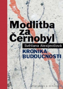 Modlitba za Černobyl (Světlana Alexijevičová)