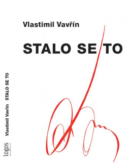 Stalo se to (Vlastimil Vavřín)