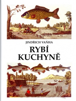 Rybí kuchyně (Jindřich Vaňha)