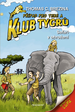 Klub Tygrů – Safari v ohrožení (Thomas Brezina)