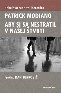 Aby si sa nestratil v našej štvrti (Patrick Modiano)