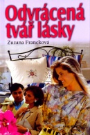 Odvrácená tvář lásky (Zuzana Francková)