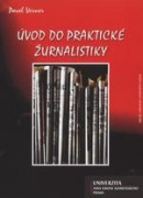 Úvod do praktické žurnalistiky (Pavel Verner)