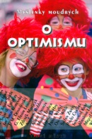 O optimismu (Jan a Edita Malíkovi)