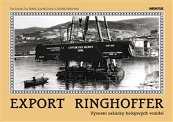 Export Ringhoffer (Ludvík Losos, Jan Lutrýn, Ivo Mahel, Zdeněk Malkovský)
