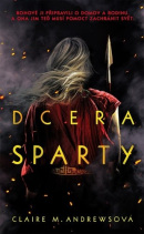 Dcera Sparty (Claire M. Andrews)