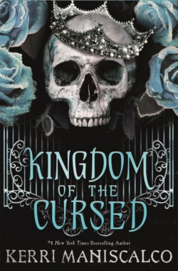 Kingdom of the Cursed (Kerri Maniscalco)