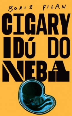 Cigary idú do neba (Boris Filan)