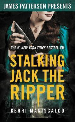 Stalking Jack the Ripper (Kerri Maniscalco)