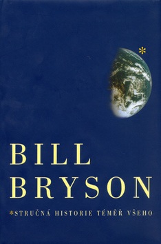 Stručná historie téměř všeho (Bill Bryson)