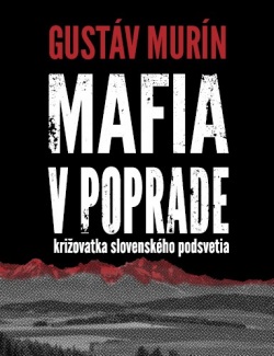 Mafia v Poprade (1. akosť) (Gustáv Murín)