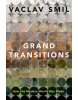 Grand Transitions (Václav Smil)