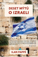 Deset mýtů o Izraeli (Ilan Pappé)
