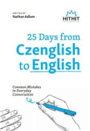 25 Days from Czenglish to English (Nathan Adlam)