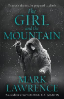 The Girl and the Mountain (Mark Lawrence)