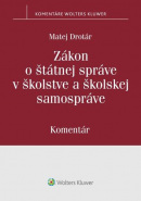 Zákon o štátnej správe v školstve a školskej samospráve (Matej Drotár)