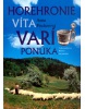 Horehronie víta varí ponúka (Anna Fischerová; Ivan Bíreš)