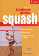 Jak dokonale zvládnout squash (Dominik Šácha)