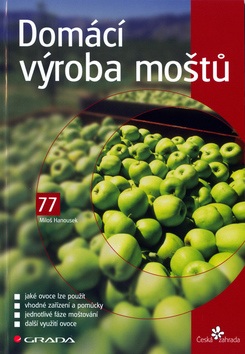 Domácí výroba moštů (Miloš Hanousek)