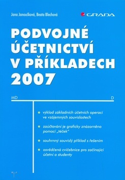 Podvojné účetnictví v příkladech 2007 (Beata Blechová; Jana Janoušková)