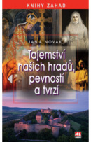 Tajemství našich hradů, pevností a tvrzí (Jan Novák)