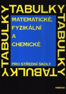 Matematické, fyzikální a chemické tabulky pro střední školy (J. Mikulčák)