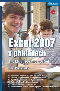 Excel 2007 v příkladech (Josef Pecinovský)