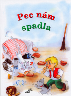 Pec nám spadla (1. akosť) (Vladimíra Vopičková)