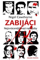 Zabijáci (Nigel Cawthorne)