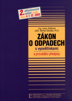 Zákon o odpadech (Michal Sobotka; Ivana Jirásková)