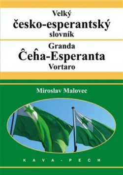 Velký česko-esperantský slovník (Miroslav Malovec)