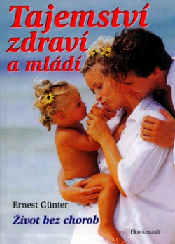 Tajemství zdraví a mládí (Ernest Gunter)