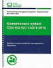 Komentované vydání ČSN EN ISO 14001:2016 (Kolektív)