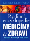 Rodinná encyklopedie medicíny & zdraví (Reader´s Digest výběr)