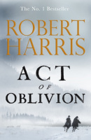 Act of Oblivion (Robert Harris)