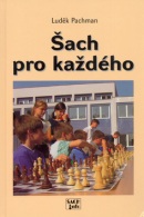 Šach pro každého (Luděk Pachman)