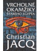Vrcholné okamžiky starého Egypta (Christian Jacq)