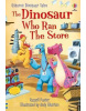 The Dinosaur who Ran the Store (Keri Smithová)