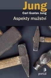 Aspekty mužství (1. akosť) (Carl Gustav Jung)