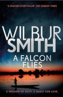 Falcon Flies (Smith Wilbur)