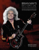 Brian May´s Red Special: The Story of the Home-made Guitar that Rocked Queen and the World (Brian May)